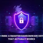 EDR + RMM: A Smarter Ransomware Defence That Actually Works